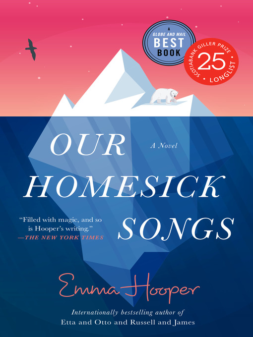 Title details for Our Homesick Songs by Emma Hooper - Available